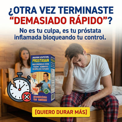PROSTASAN – Más Control, Más Duración, Más Confianza